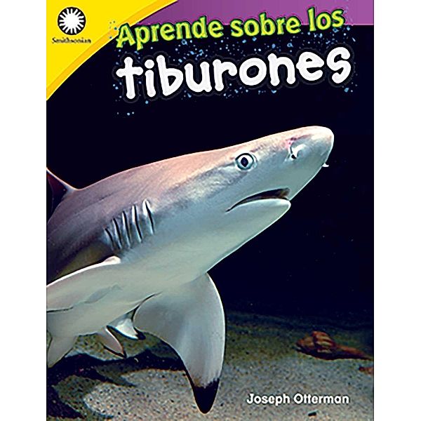 Aprende sobre los tiburones (Learning about Sharks) Read-Along ebook, Joseph Otterman