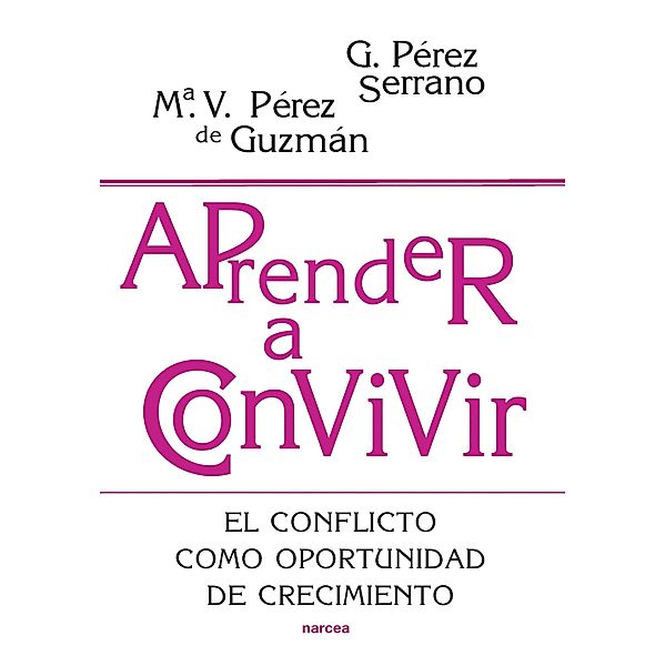 Aprender a convivir / Educación Hoy Bd.189, Gloria Pérez Serrano, Mª Victoria Pérez Guzmán de Puya