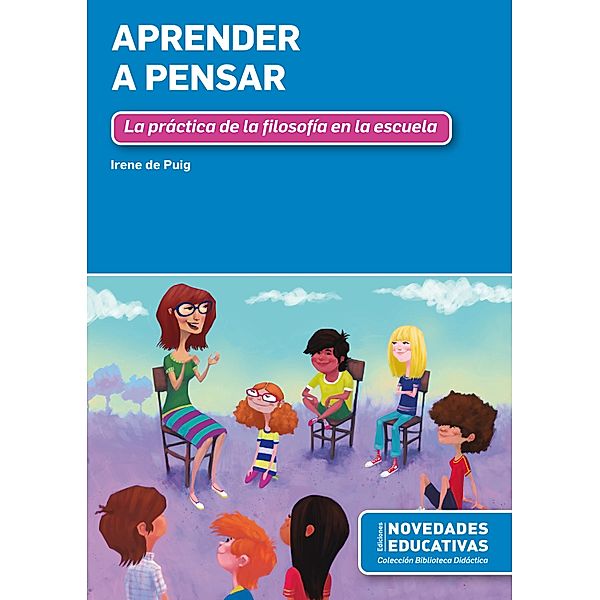 Aprender a pensar / Biblioteca Didáctica, Irene De Puig