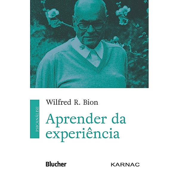 Aprender da experiência, Wilfred R. Bion