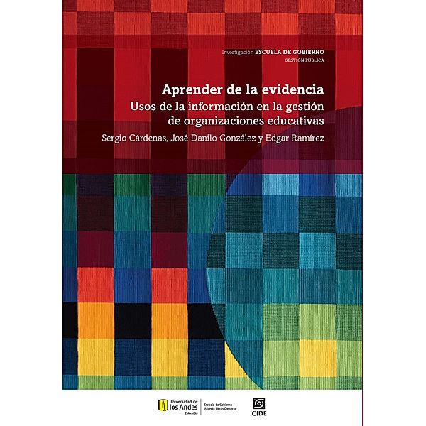 Aprender de la evidencia, Sergio Cárdenas, José Danilo González, Edgar Ramírez