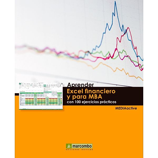 Aprender Excel financiero y para MBA, MEDIAactive