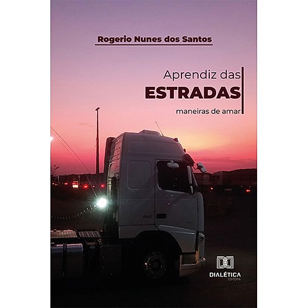 Aprendiz das estradas, Rogerio Nunes dos Santos