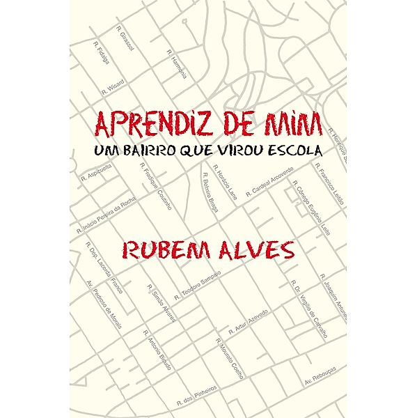 Aprendiz de mim, Rubem Alves