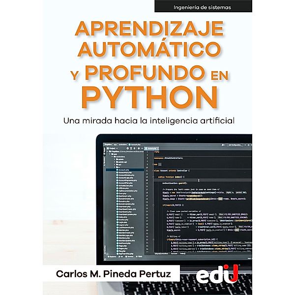 Aprendizaje automático y profundo en python, Carlos Pineda Pertuz