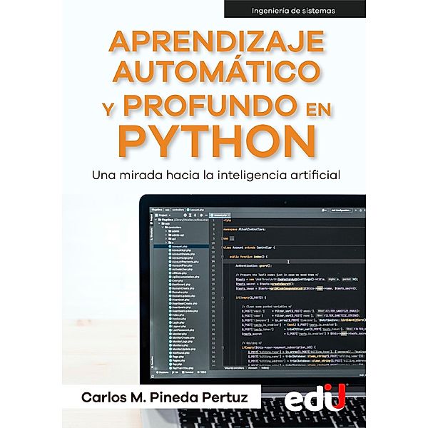 Aprendizaje automático y profundo en python, Carlos Pineda