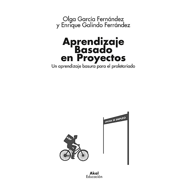 Aprendizaje Basado en Proyectos / Educación Bd.5, Enrique Galindo Ferrández, Olga García Fernández
