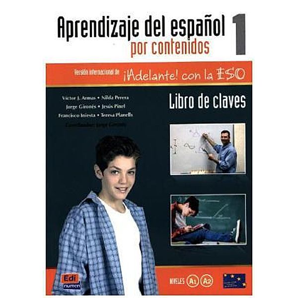 Aprendizaje por contenidos 1 -Claves, Jorge Girones Morcillo, Víctor José Armas Hernández, Francisco Iniesta Ferrer, Nilda Perera Viera, Teresa Planells Ibor, Jesús Pinel Pedrero