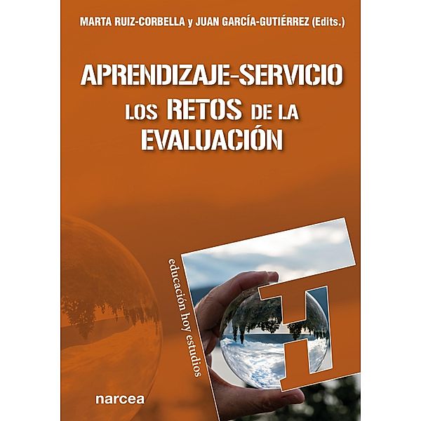 Aprendizaje-Servicio / Educación Hoy Estudios, Marta Ruiz-Corbella, Juan García-Gutiérrez