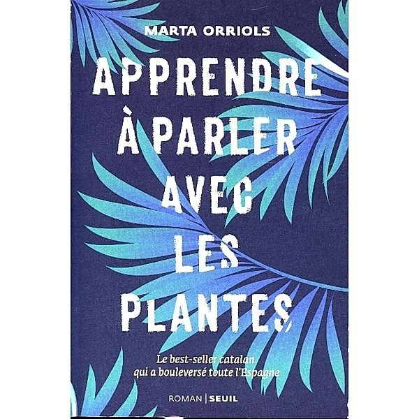 Aprendre a parlar amb les plantes, Marta Orriols