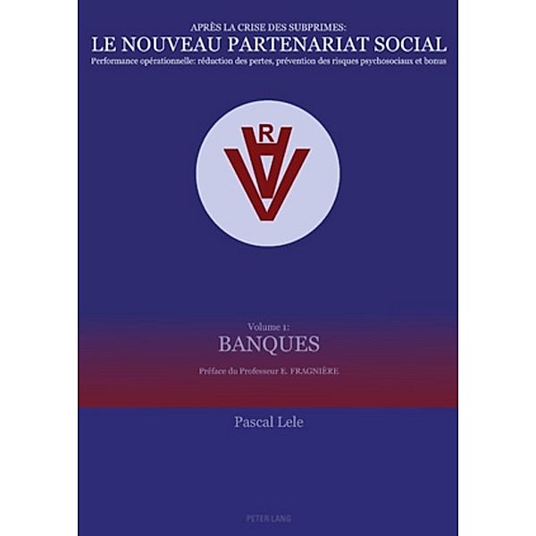 Après la crise des subprimes : Le nouveau partenariat social, Pascal Lele