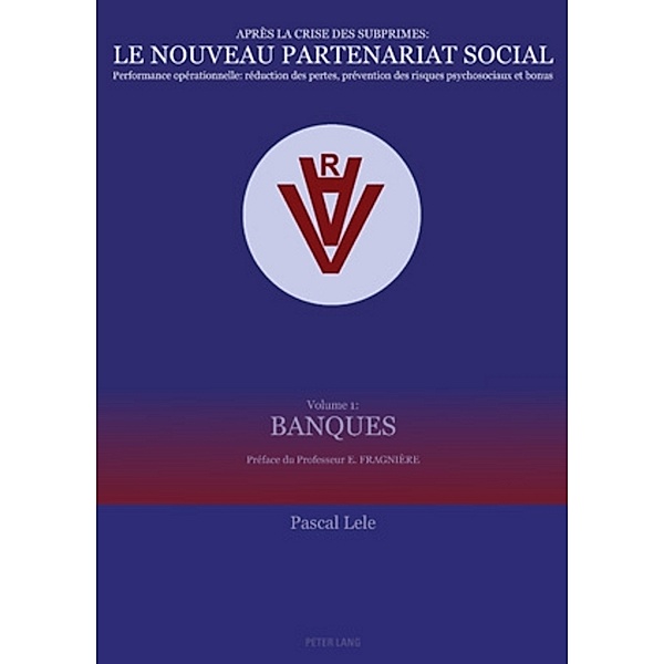 Après la crise des subprimes : Le nouveau partenariat social, Pascal Lele