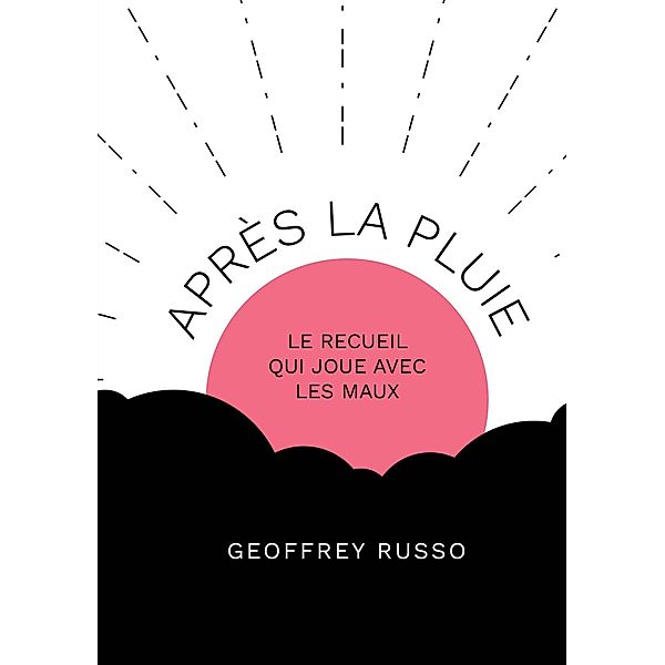 Après la pluie, Geoffrey Russo