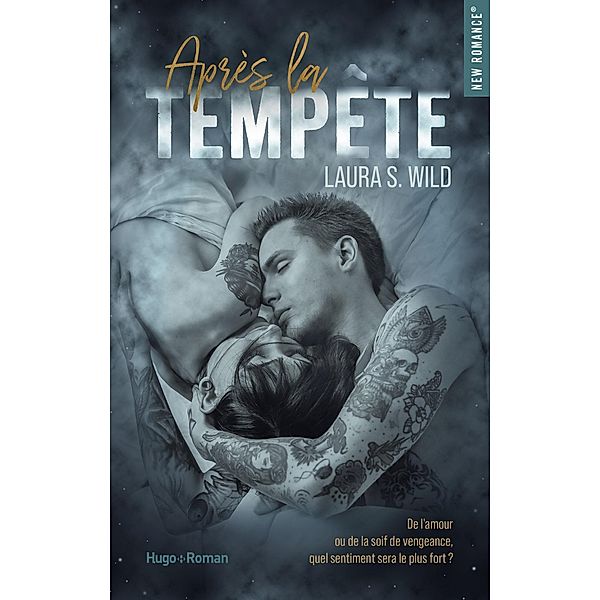 Après la tempête / New Romance Numérique, Laura S. Wild