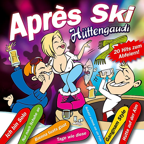 Aprés Ski Hüttengaudi, Various