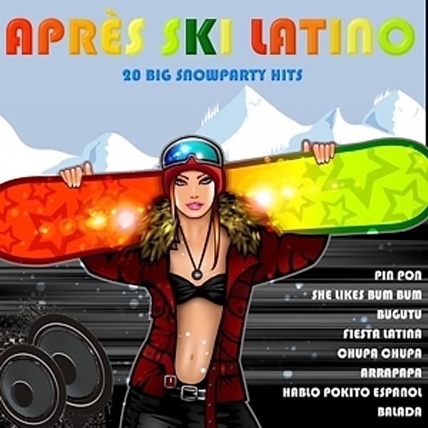 Apres Ski Latin Hits 2013, Diverse Interpreten