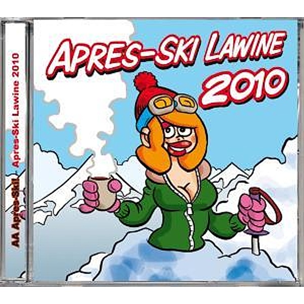 Apres-Ski Lawine 2010, Aa Apres-ski!