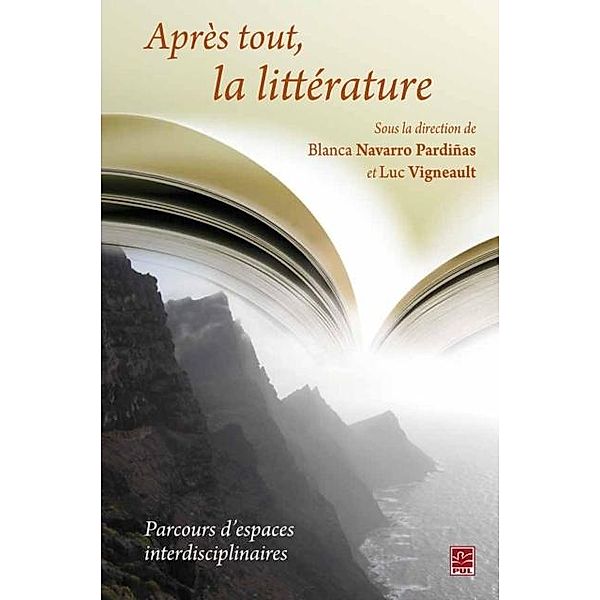 Apres tout, la litterature, Vigneault Vigneault