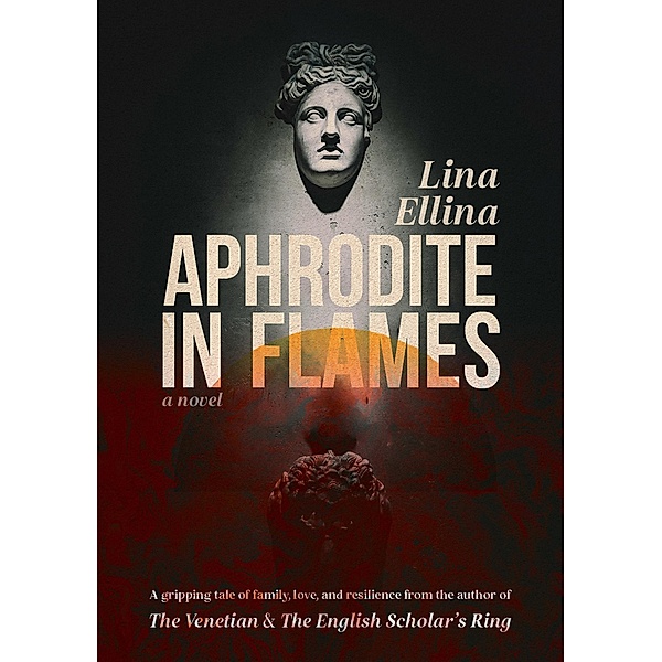 Aprhodite in flames, Lina Elllina