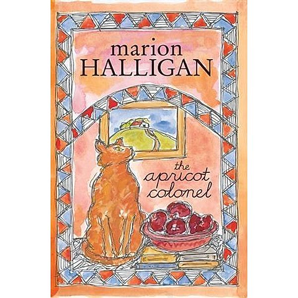 Apricot Colonel, Marion Halligan