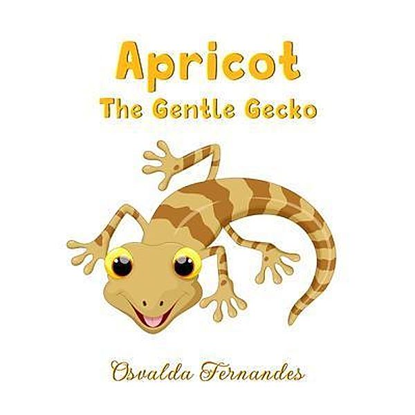 Apricot the Gentle Gecko, Osvalda Fernandes