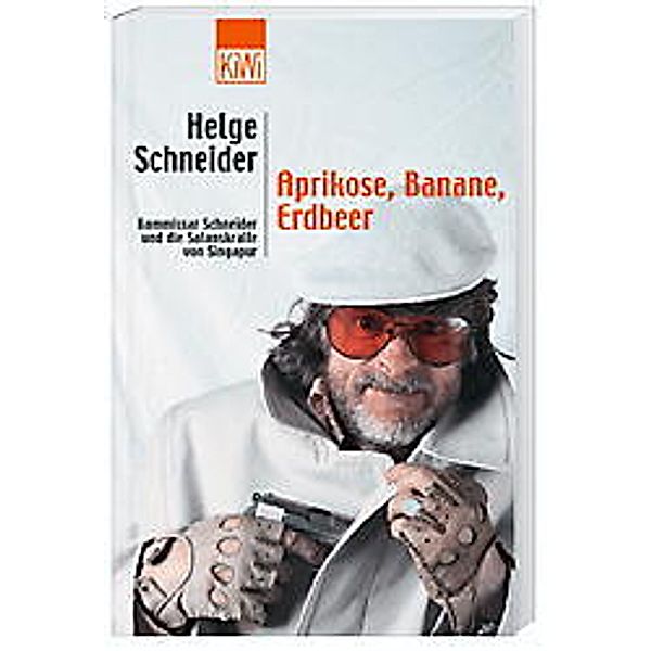 Aprikose Banane Erdbeer, Helge Schneider