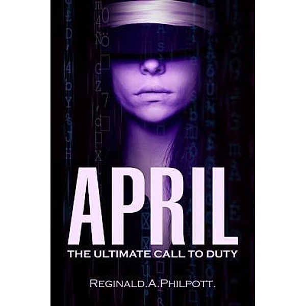 April / Book-Art Press Solutions LLC, Reginald A. Philpott