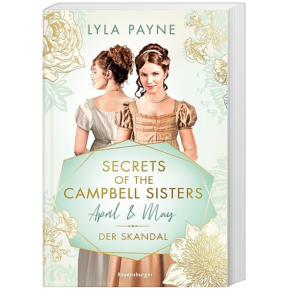 April & May. Der Skandal / Secrets of the Campbell Sisters Bd.1, Lyla Payne