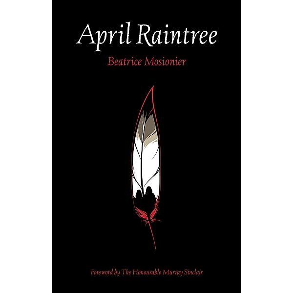 April Raintree, Beatrice Mosionier