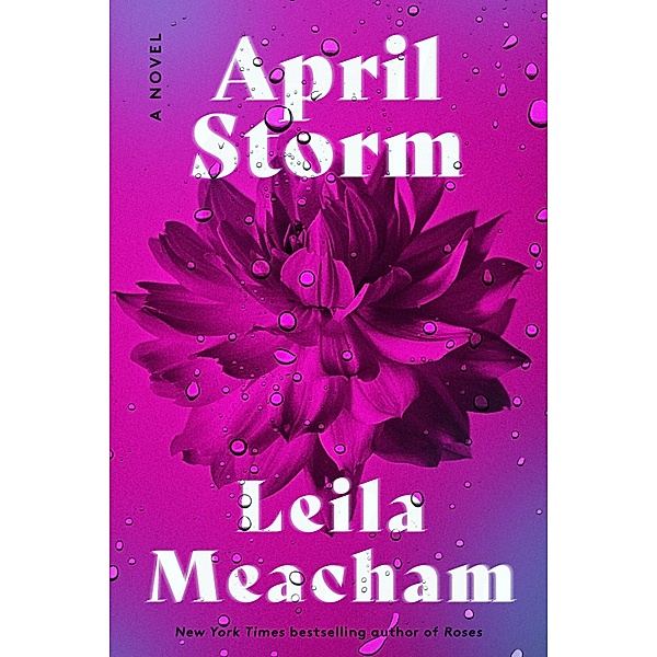 April Storm, Leila Meacham