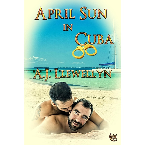 April Sun in Cuba, A. J. Llewellyn