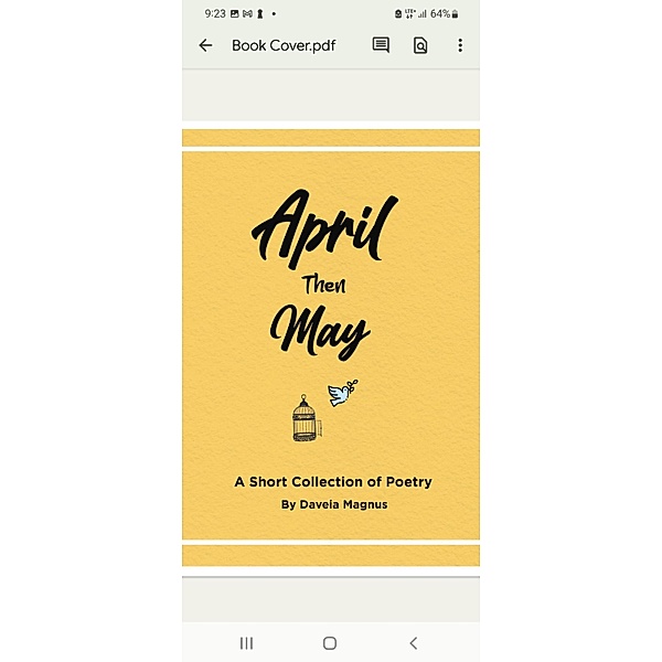 April Then May: A Short Collection of Poetry, Daveia Magnus