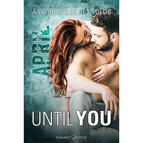 April / Until You Bd.10, Aurora Rose Reynolds