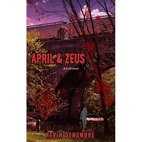 April & Zeus, Kevin Densmore