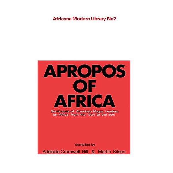 Apropos of Africa, Martin Kilson, A. Cromwell Hill
