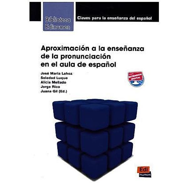 Aproximación enseñanza de pronunciación, Alicia Mellado Prado, Álvaro García Santa-Cecilia, Jorge Rico Ródenas, José María Lahoz Bengoechea, Juana Gil Fernández, Soledad Luque Delgado