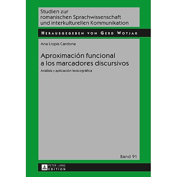 Aproximacion funcional a los marcadores discursivos, Ana Llopis-Cardona