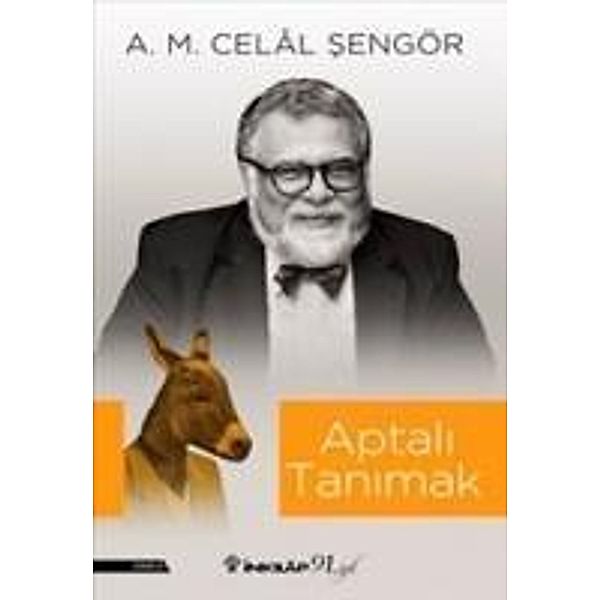 Aptali Tanimak, Ali Mehmet Celal sengör