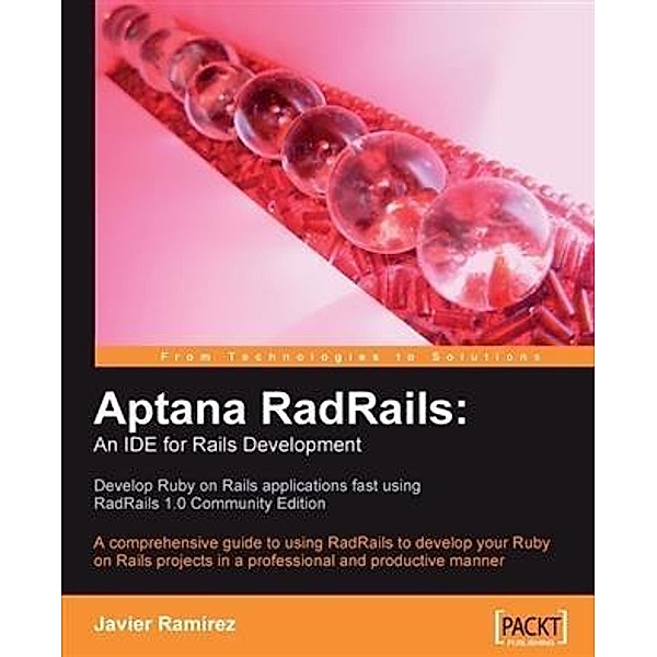 Aptana RadRails: An IDE for Rails Development, Javier Ramirez