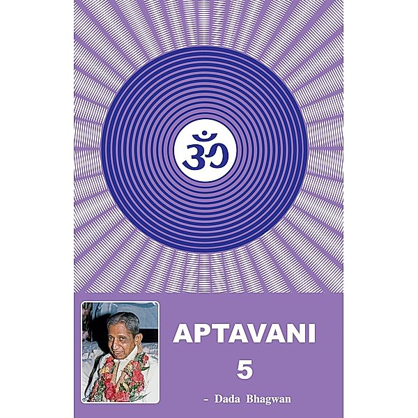 Aptavani-5, DadaBhagwan