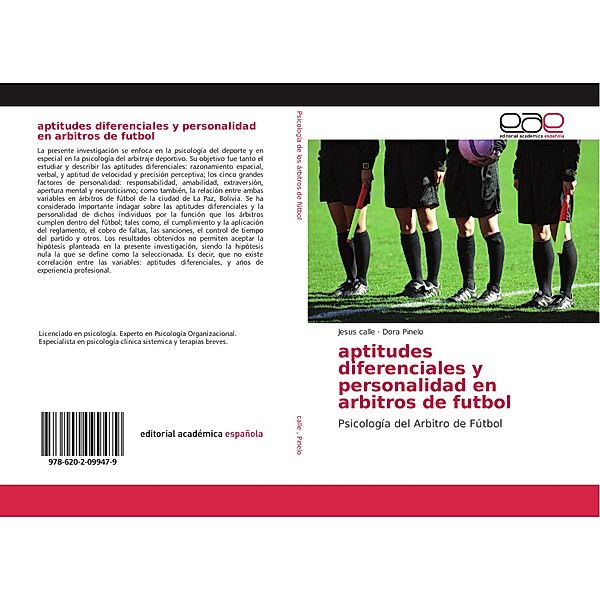 Aptitudes diferenciales y personalidad en árbitros de fútbol, Jesus Calle, Dora Pinelo