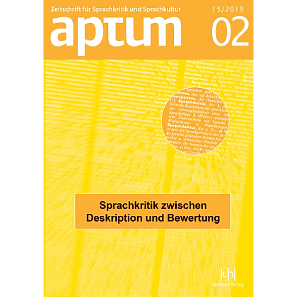 Aptum, Zeitschrift für Sprachkritik und Sprachkultur 15. Jahrgang, 2019, Heft 2