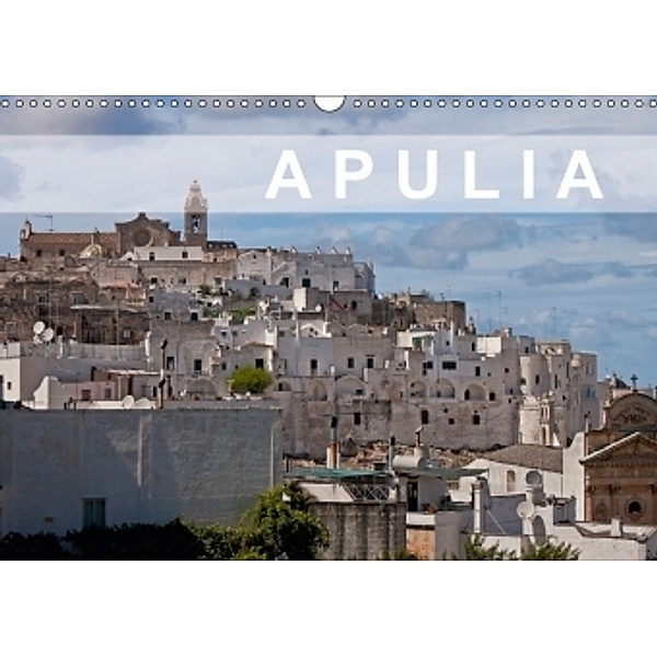 Apulia (Wall Calendar 2017 DIN A3 Landscape), Joana Kruse