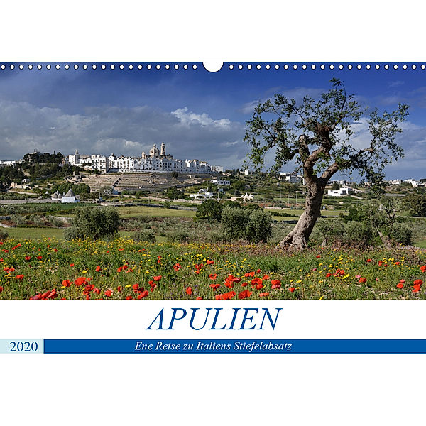 Apulien - Eine Reise zu Italiens Stiefelabsatz (Wandkalender 2020 DIN A3 quer), Katrin Manz