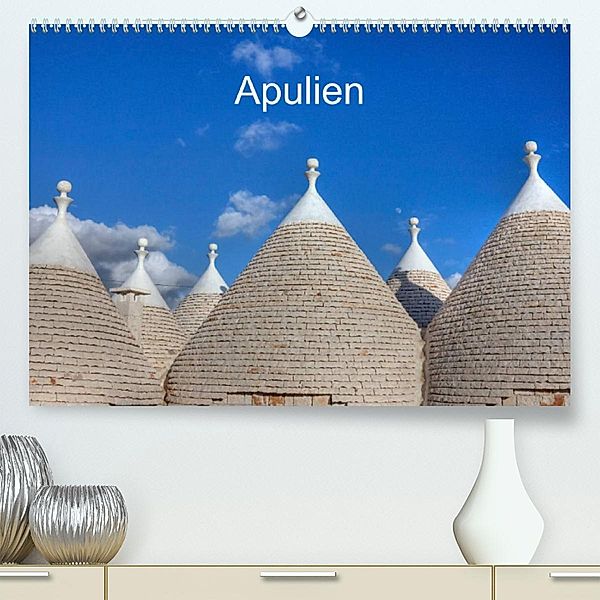 Apulien (Premium, hochwertiger DIN A2 Wandkalender 2023, Kunstdruck in Hochglanz), Joana Kruse