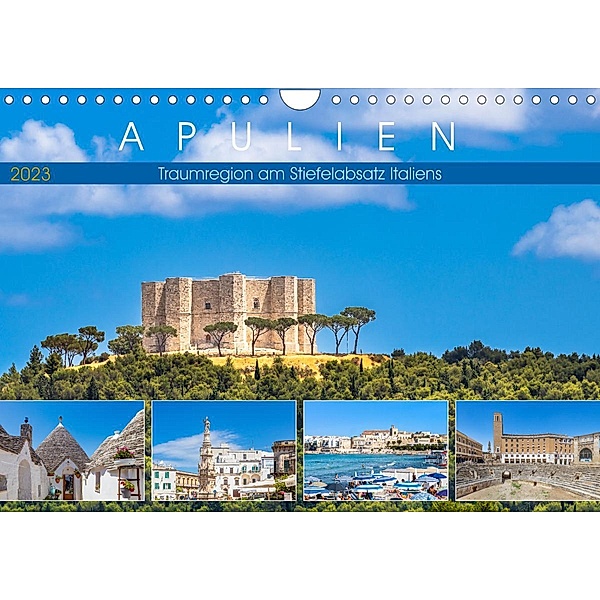 Apulien - Traumregion am Stiefelabsatz Italiens (Wandkalender 2023 DIN A4 quer), Dieter Meyer