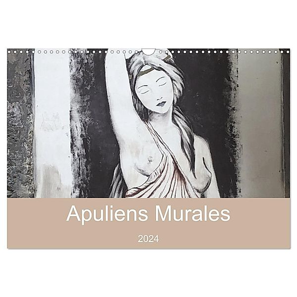Apuliens Murales in Tarent (Wandkalender 2024 DIN A3 quer), CALVENDO Monatskalender, Sabine Henninger