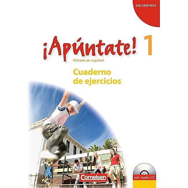 ¡Apúntate! - Spanisch als 2. Fremdsprache - Ausgabe 2008 - Band 1, Heike Kolacki