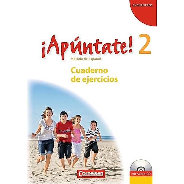 ¡Apúntate! - Spanisch als 2. Fremdsprache - Ausgabe 2008 - Band 2, Heike Kolacki, Ulrike Lützen