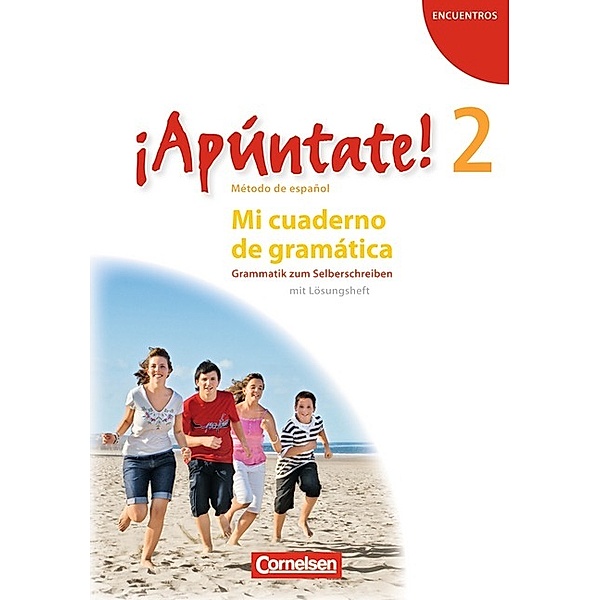 ¡Apúntate! - Spanisch als 2. Fremdsprache - Ausgabe 2008 - Band 2, Joachim Balser